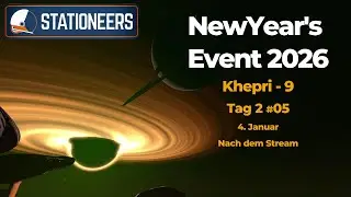 Stationeers New Year's Event 2026 Khepri-9 Tag 2 #05 Nach dem Stream