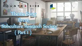 Counter:Side | Theme Song | Event - Subculture Research Society | 서브컬처 연구회BMG - CATCH THE STARLIGHT|