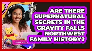Are There Supernatural Secrets In The Gravity Falls Northwest Family History? - Cartoon Fan Club