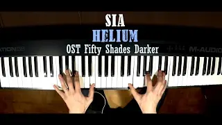 Sia &ndash; Helium (OST Fifty Shades Darker) | Piano Cover
