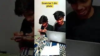 exam ke 1 din phale 😅🤣😣🥲#funny #sad#enjoy#exammotivation#exampreparation