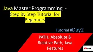 Java Master Programming Day2: Step-By-Step Tutorial for Beginners | Introduction to Java| 9986819673