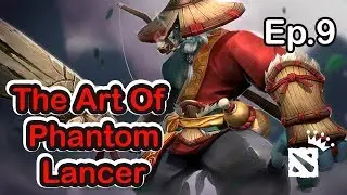 The Art Of Phantom Lancer,Pro Illusion Juke And Pro Escape Ep - 09