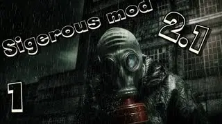 Прохождение Stalker Sigerous Mod 2.1. Часть 1. Начало.