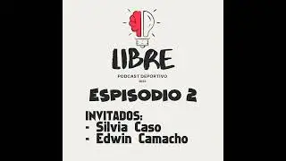 Mente Libre Vol. 2 | Silvia Caso y Edwin Camacho