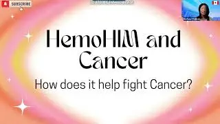 How HemoHIM Helps Fight Cancer? | Dr. Anna O'Sullivan 🇨🇦