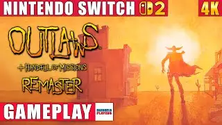 Outlaws + Handful of Missions: Remaster Nintendo Switch 2 Gameplay in 4K