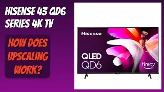 REVIEW (2026): Hisense 43 QD6 Series 4K TV. Features