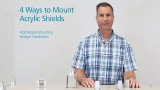 How to Mount Acrylic Shields from RightAngle&trade; Products (Sneeze Guards / Protective Barriers)
