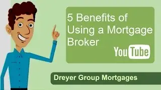 Independent Mortgage Broker 5 Benefits
