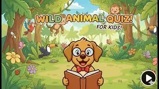 Guess the Wild Animal Sound! 🐯🦁 Fun Quiz for Kids