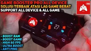 GAME BOOSTER PRO ALL DEVICE‼️GAME BOOSTER TERBAIK UNTUK SEMUA HP ANDROID!! TEMBUS SYSTEM - 100% WORK