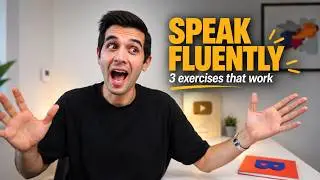 3 Speaking Exercises to Become Fluent in English