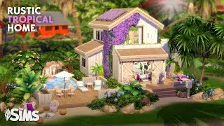 Rustic Tropical Home 🌺 || Ambient Lo-fi Music || The Sims 4: Speed Build