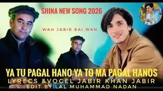 Shina new song 2026 jabir khan jabir