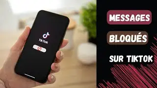 Comment r&eacute;soudre le probl&egrave;me des messages bloqu&eacute;s sur TikTok ?