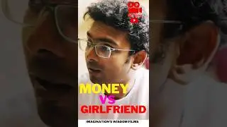 Money Vs Girlfriend | Hindi comedy film | Shorts #funny