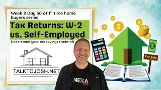Day 50 Do Lenders Look at Tax Returns? W-2 vs Self-Employed