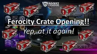 Ferocity Crate Opening!! (Rocket League)