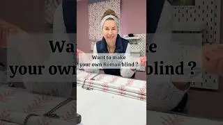 Make your own Roman blind #blinds #sewing #masterclass #course