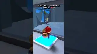 Bacon Abandoned Gaara&hellip; 💔😭 Teamwork Obby Sad Story
