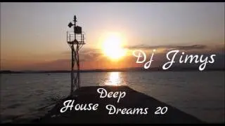 DJ JIMYS Deep House Dreams 20