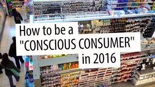 How to be a conscious consumer in 2016