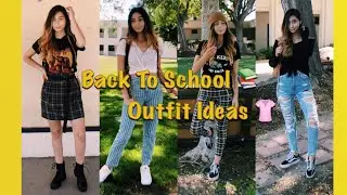 CUTE & EASY BACK TO SCHOOL OUTFITS 2018