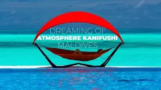 Atmosphere Kanifushi Maldives &ndash; Complete Resort Tour | Luxury All-Inclusive Maldives