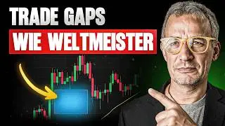 Du tradest FALSCH! Weltmeister erkl&auml;rt wie Gap-Trading WIRKLICH funktioniert!