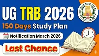UG TRB 2026 | 150 Days Study Plan |March Notification Confirmed!  (UG TRB 2026)