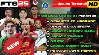 RILIS!! FTS MOD LIGA INDONESIA FULLTRANSFER LEG KE 2! Pekan 30