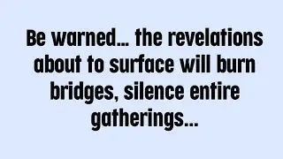 ☪️&ldquo;Be warned&hellip; the revelations about to surface will burn bridges, silence entire gatherings...