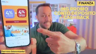 ING Promo Conto Deposito 4% 🤑 e Cashback 4% 🤑 (Davvero interessante! 🤩)