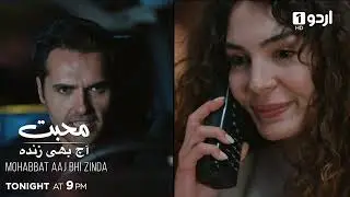 Mohabbat Aaj Bhi Zinda | Tonight Episode Promo | Turkish Drama | Miracle of Love