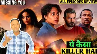 Missing You Hindi Review!MissingYou all Episode review! Netflix!@Ashokkhokhar88