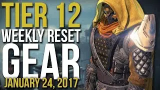 Destiny TIER 12 WEEKLY RESET GEAR | Tier 12 Armor Vendor Purchases 1-24-17 (Destiny:Rise of Iron)