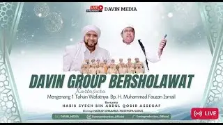 Pengajian DAVIN GROUP KARTASURA BERSHOLAWAT Bersama HABIB SYECH BIN ABDUL QODIR ASSEGAF