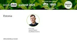 WorldDAB Summit 2025: Session 2.4 - Estonia