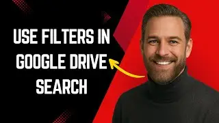How to Use Filters in Google Drive Search Fast and Easy! &ndash; Google Drive Tutorial for Beginners