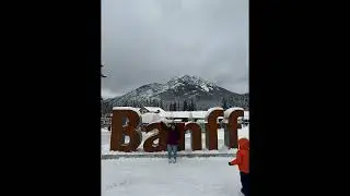 Trip to Banff Downtown and Radium Hot springs.