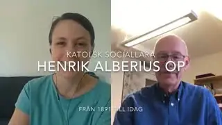 Katolsk sociall&auml;ra med dominikanpater Henrik Alberius