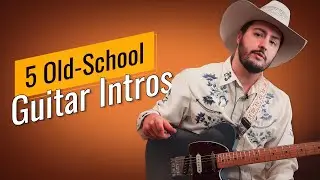 5 Classic Country Intros EVERY Guitar Player Should Know
