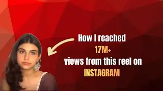 My experience of growing views on Instagram 