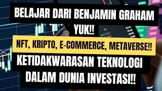 The Insanity of the Tech Sector in the Investment World - Benjamin Graham - NFT, Crypto, Metaverse!