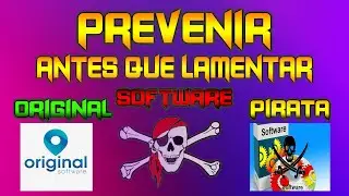 ✅👉PREVENIR ANTES QUE LAMENTAR  (SOFTWARE PIRATA) - No Cometas El Mismo ERROR - Tutorial 2025👈✅