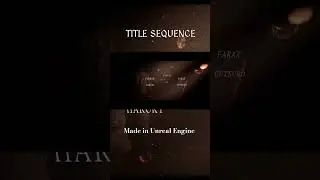 Unreal Engine Title Sequence #unrealengine #titlesequence #film #3d
