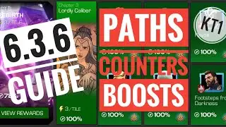 FULL 6.3.6 Guide! Easiest Paths, Best Counters, Recommended Boosts!