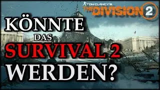 DIVISION 2 - K&Ouml;NNTE DER SURVIVAL MODUS ZUR&Uuml;CKKEHREN ? - SCHNEE IN WASHINGTON DC - DEUTSCH