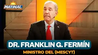 Dr.&nbsp;Franklin Garc&iacute;a Ferm&iacute;n - Ministro de Educaci&oacute;n Superior, Ciencia y Tecnolog&iacute;a (Mescyt) | Matinal